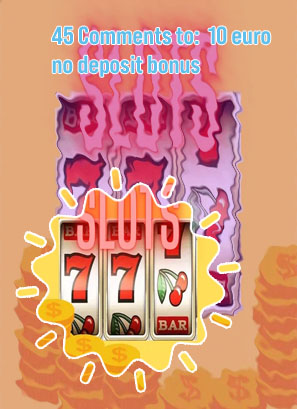 Casino 10 euro no deposit bonus